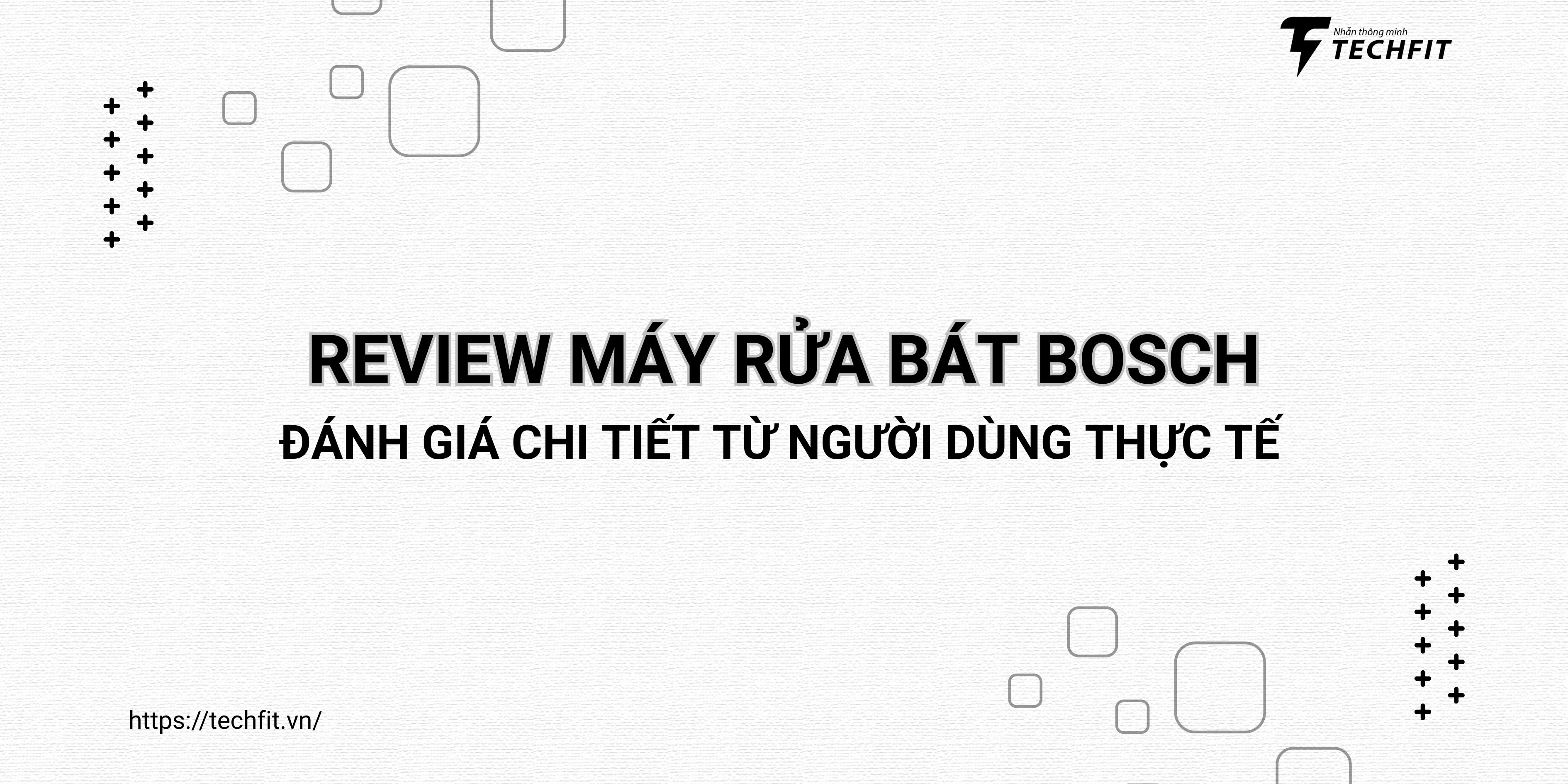 review máy rửa bát bosch